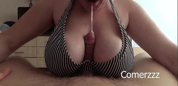  I LOVE BIG TITS FUCK AND CUM ON TITS - POV